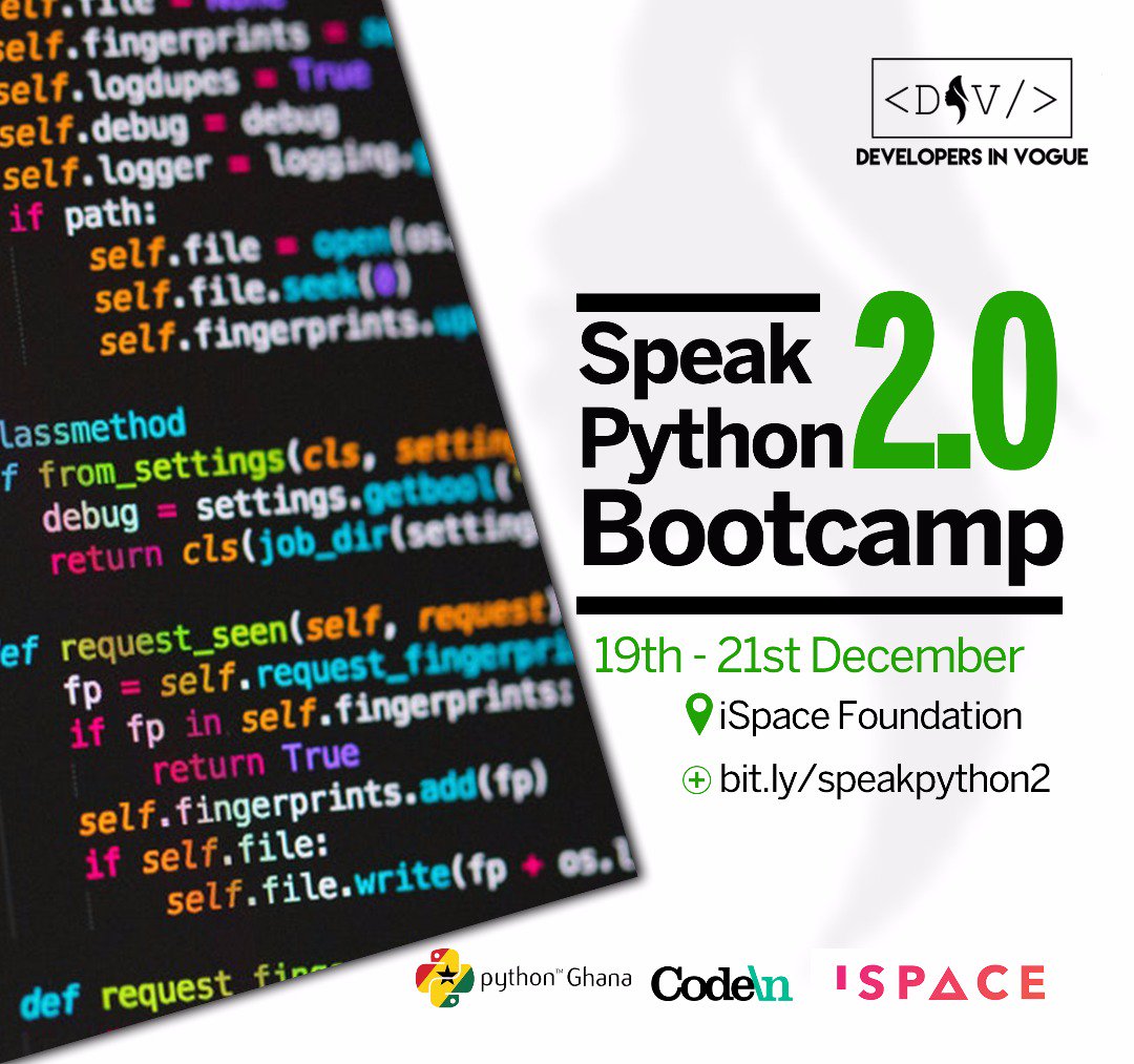 PythonGhana's tweet image. Delighted to announce registration for the second edition of #SpeakPython boot camp! Register now at bit.ly/speakpython2. Big ups to @devinvogue & our various partners (full list coming soon!) #LetASisterKnow #PythonGhana #Python #GirlsInSTEM