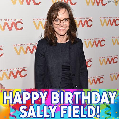 Happy Birthday to Sally Field! The Oscar-winning actress is celebrating today. 