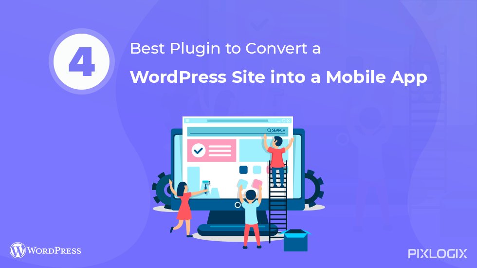 pixlogix's tweet image. ➽ 4 Best Plugin to Convert a WordPress Site into a Mobile Application
It’s really useful for Convert WordPress website to Mobile App Development. WordPress platform. Visit here ➽ bit.ly/2PbcM18
#wordpressdevelopmentcompany #mobileapplicationdeveloper