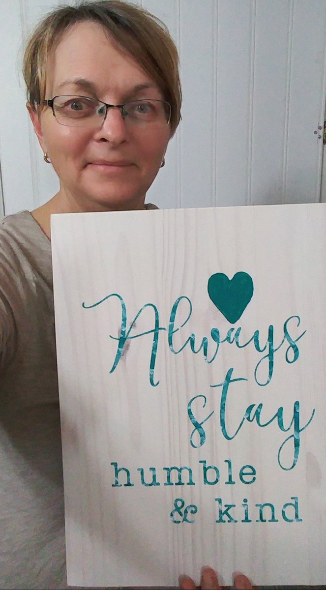 One of my favourite sayings #AlwaysStayHumbleandKind painted it @  sign crafted @  #WaterlooRuralWomen #ladiesnight #community  #friendship #crafty #artistic #wordstoliveby