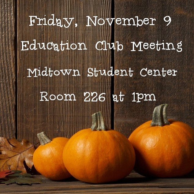 WCSUEdClub's tweet image. Our next meeting will be this Friday, November 9 in the Midtown Student Center Room 226 at 1pm. Please try to come as our following meeting will not be for 3 weeks due to Thanksgiving! We hope to see you there! #wcsu #futureteachers #futureeducators