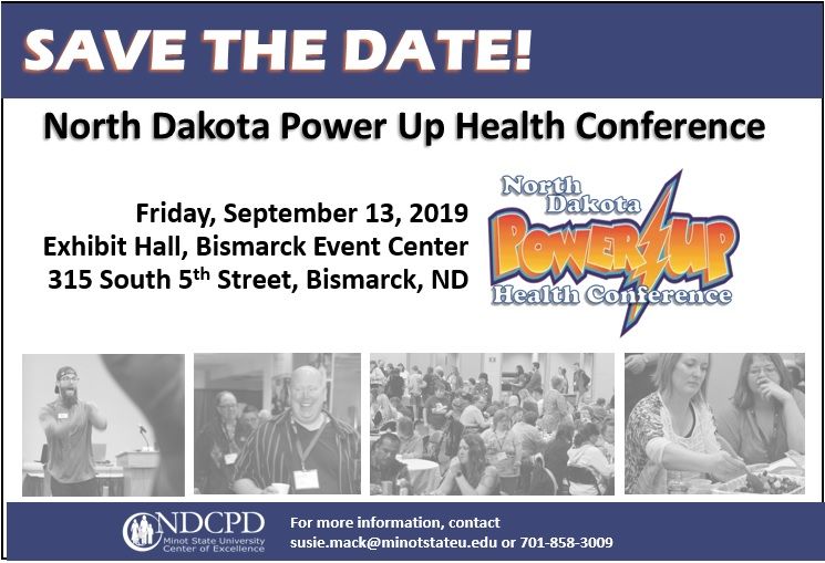 NDCPDatMSU's tweet image. Please Mark Your Calendar for the 2019 North Dakota PowerUP Health Conference will is scheduled for Friday September 13,2019 at the Bismarck Event Center.   See you #Fall2019 in #Bismarck #NorthDakota

#conferences #accessibility  #nofearnofavour  #strongertogether #PowerUP2018