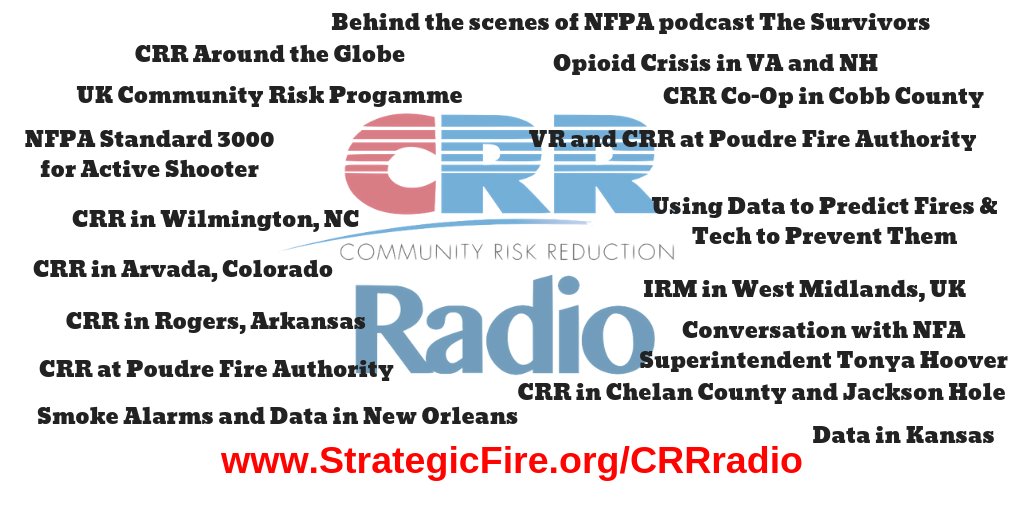 strategicfire's tweet image. CRR Radio - 2 seasons, 17 shows, 26 guests, over 4600 plays. Check out what you are missing at StrategicFire.org/CRRradio! @NFPA @usfire @IAFC @NVFC @IAFFNewsDesk @NAofSFM @NFSAorg @AFSA @AFAA_