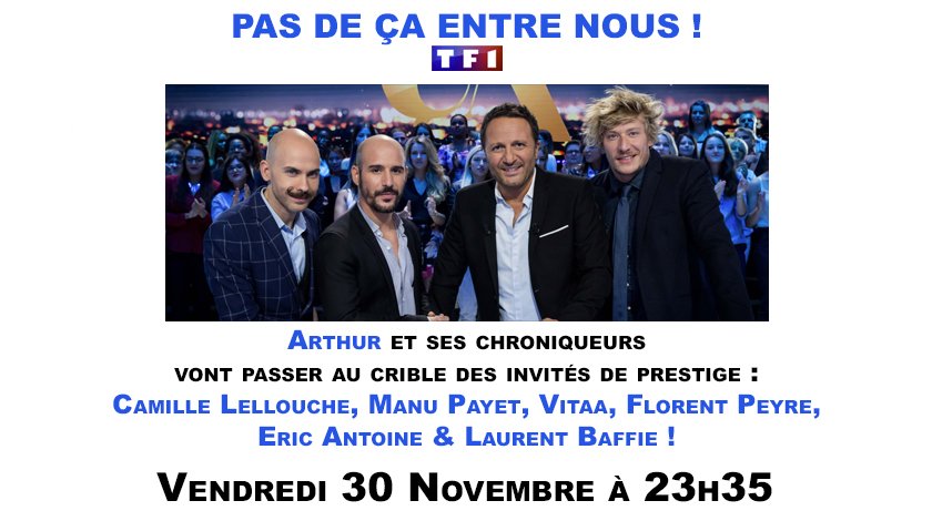 TF1Pro's tweet photo. #PDCEN
@Arthur_Officiel propose pour un nouveau numéro de #PasDeÇaEntreNous avec @CAMILELLOUCHE @ManuPayetOff @VITAA @florentpeyreoff @eric_antoine & #LaurentBaffie ‼️
📺RDV le Vendredi 30/11 sur @TF1
#RubriquesDéjantées @CartmanOfficiel @TuPeuxTweeterG @ViktorVincentOF 😆 https://t.co/W91eG9o2ho