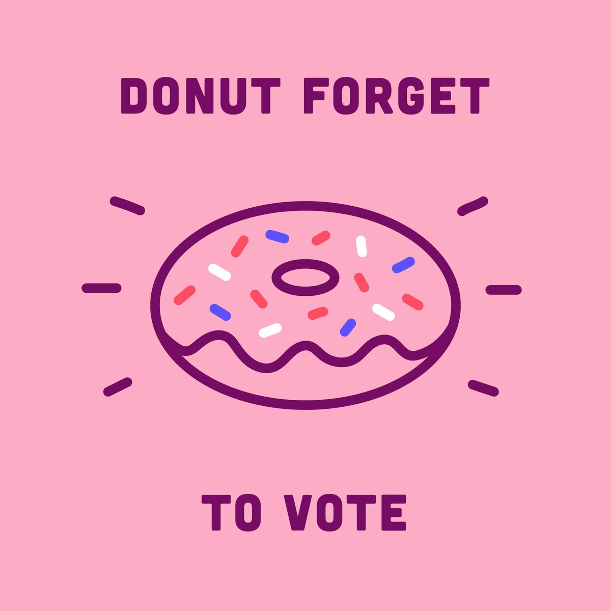 station16's tweet image. Donut forget to vote! #vote #election #designforfreedom