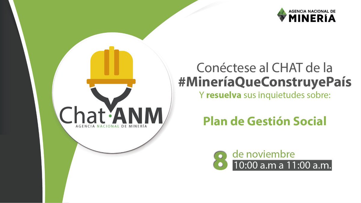 ANMColombia's tweet photo. Resuelva todas sus dudas sobre el Plan de Gestión Social en nuestro #ChatANM de este jueves 8 de noviembre ¡Conéctese a las 10:00 a.m! #MineríaQueConstruyePaís https://t.co/XSpuygJjf1
