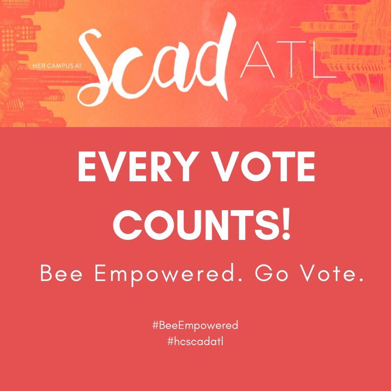 HCSCADATL's tweet photo. It’s Election Day; go vote! #election2018 #BeeEmpowered #hcscadatl #hercampus #scadatlanta #everyvotecounts https://t.co/khPGbbiDBQ