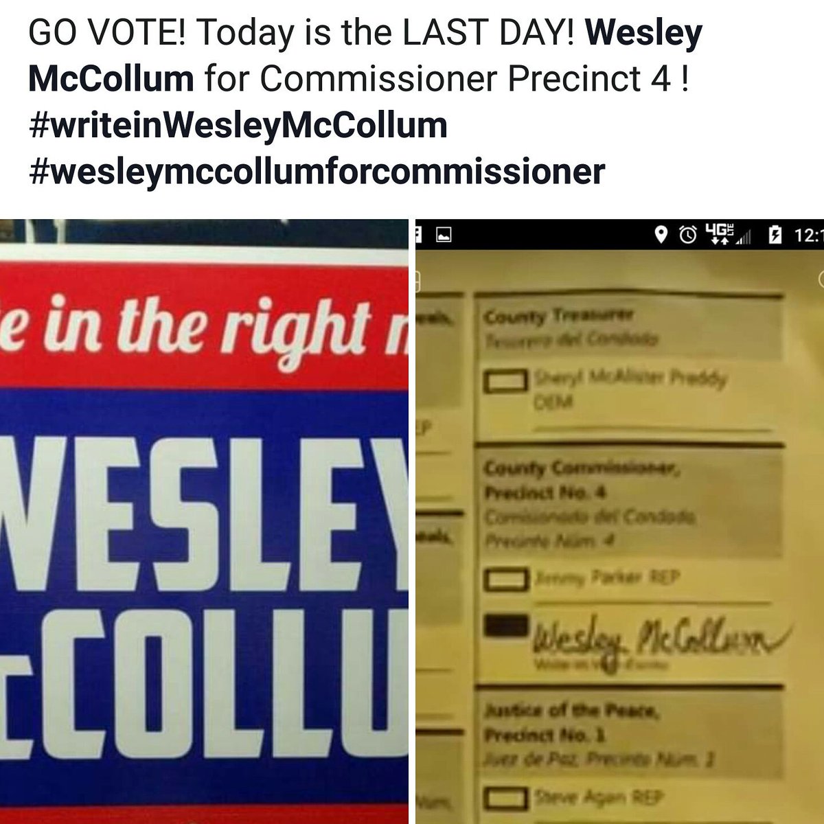 Write in Wesley McCollum for commissioner Precinct 4!