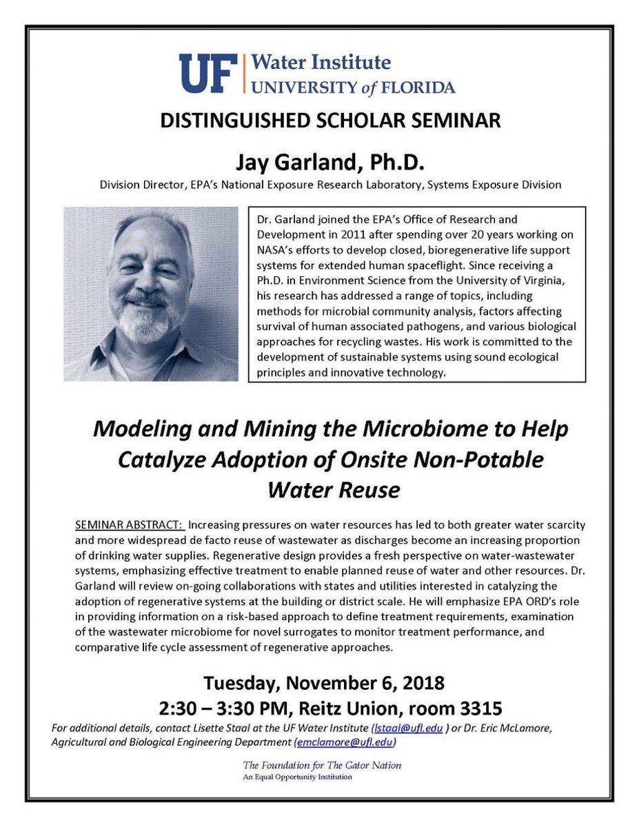 Today: @UFWater’s Distinguished Scholar Seminar presents Jay Garland of <a href="/EPA/">U.S. EPA</a> National Exposure Research Lab discussing 
"Modeling and Mining the Microbiome to Help Catalyze Adoption of Onsite Non-Potable Water Reuse"