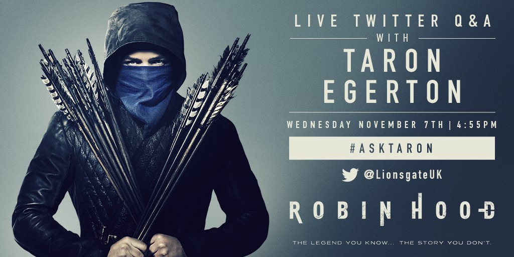 Join us tomorrow at 4:55PM GMT for a very special Twitter Q&A with #RobinHood star, @TaronEgerton! Ask your questions now using #AskTaron.