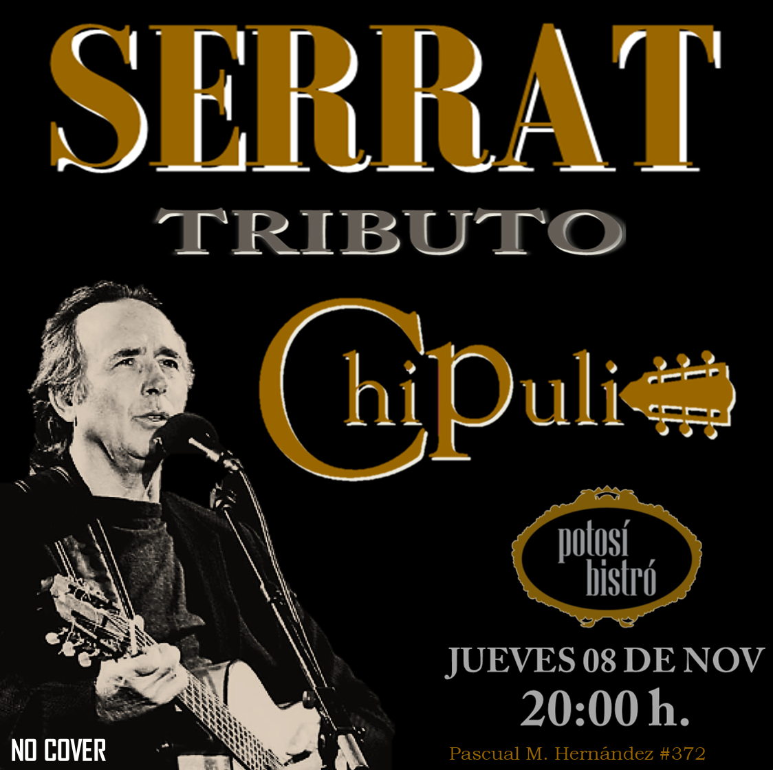Acompáñame este jueves 8 a las 20 h. con el Tributo al maestro #serrat, buena comida, buena bebida y buena música en <a href="/potosibistro/">Potosí Bistróᅠᅠᅠᅠᅠᅠᅠᅠᅠᅠᅠᅠᅠᅠᅠᅠᅠᅠᅠ</a> 
#chipulioficial #cantautor #musica #trova  #acustico #musicaenvivo #potosibistro #serrat #tributo