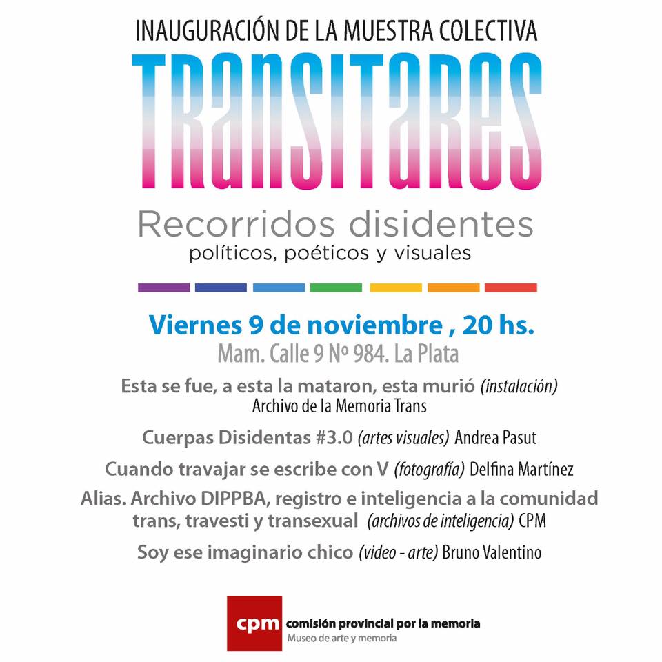 #Muestra

:: La CPM inaugura TRANSITARES ::

Luchas y resistencias de la comunidad travesti, trans y transexual ante las desigualdades, violencias, crímenes de odio y exclusión laboral. 

Viernes 9 | 20 horas | MAM | calle 9 N 984, #LaPlata |

Leer más ➡️goo.gl/An48n7