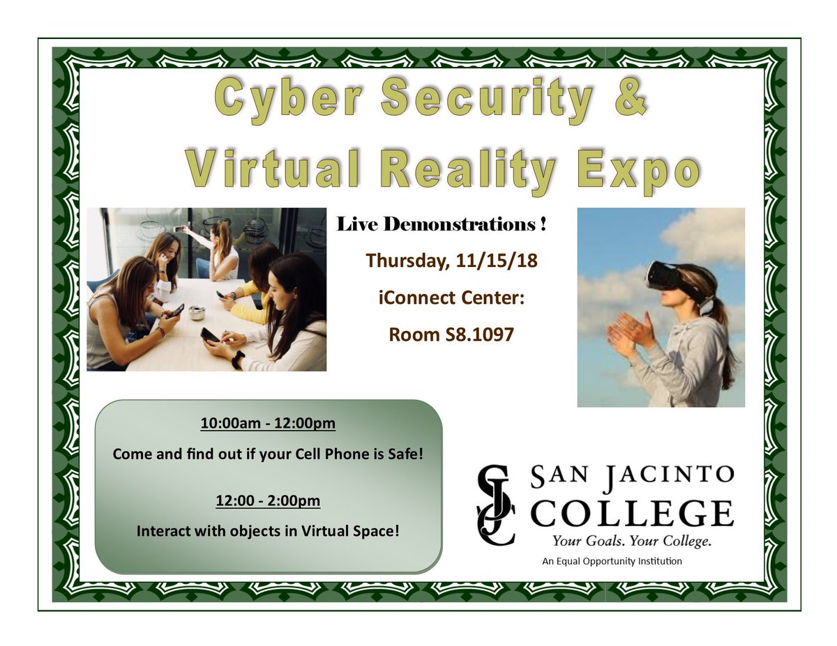 SJCDCollegePrep's tweet photo. Announcing our Cyber Security &amp; Virtual Reality Expo at @SanJacCollege South Campus on 11/15/2018. Is your Cell Phone safe? Want to try #VirtualReality? https://t.co/pvk8lFtrli