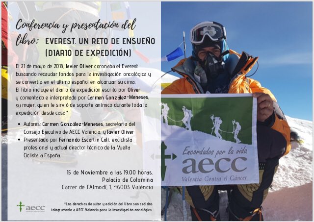 #encordadosporlavida CONFERENCIA Y PRESENTACIÓN del libro “EVEREST. Un reto de ensueño (Diario de expedición)”. Beneficios 100% @aeccvalencia, para investigación oncológica