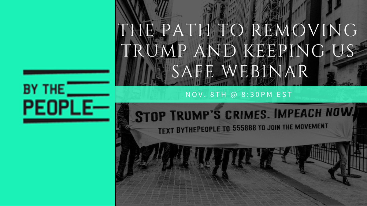 MARK YOUR CALENDARS - We will be hosting 'The path to Removing Trump and Keeping us SAFE' Webinar. Nov.8th @ 8:30 PM Make sure you tune in!!! Click to below to register now. #definethefight #RemoveTrumpAdminNOW 
zoom.us/webinar/regist…