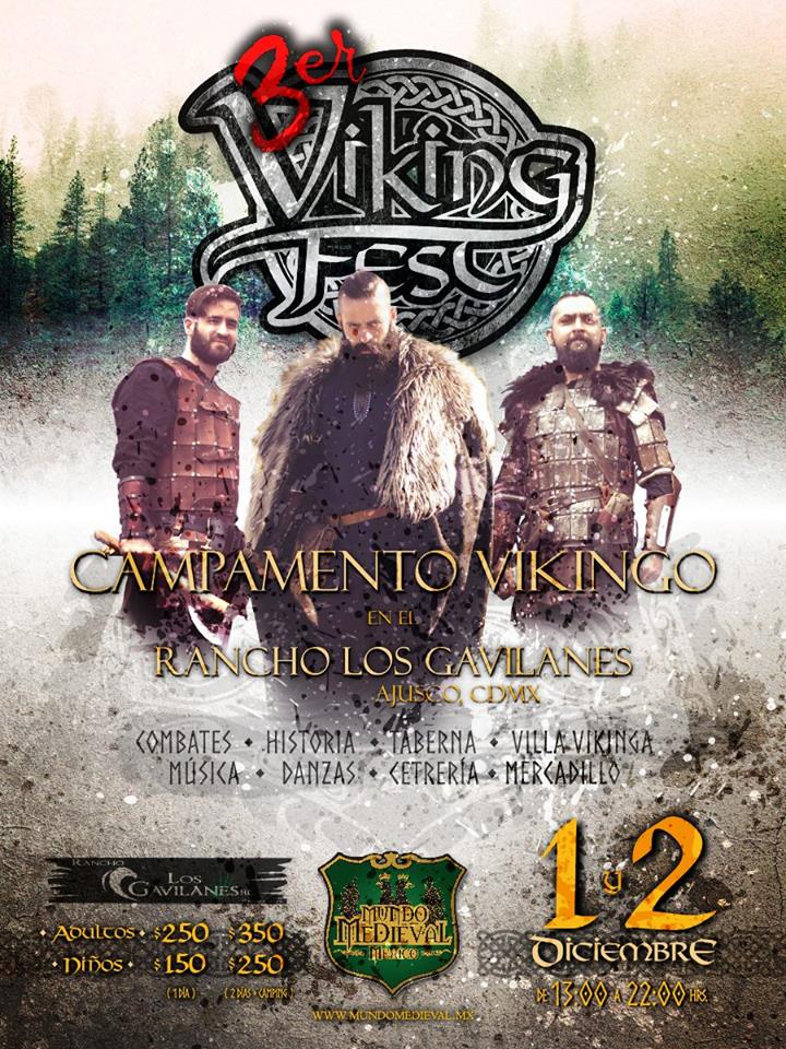 VIKING FEST 1 Y 2 DE DICIEMBRE
CAMPAMENTO VIKINGO 
mundomedieval.mx/viking-fest