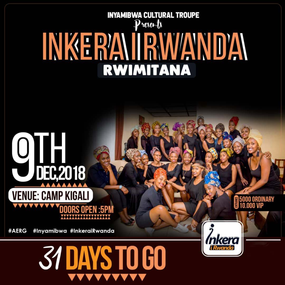 IBUKAYouth's tweet photo. #InkeraiRwanda: This event should be on your next #Culture event to attend, #Rwimitana will be the scenario appellation, Come and explore #Rwanda-n culture and know that Inyamibwa form AERG are perfectly the ones performing  in #Rwandan Tradition dances. Please come one come all. https://t.co/W78y8SVLHy