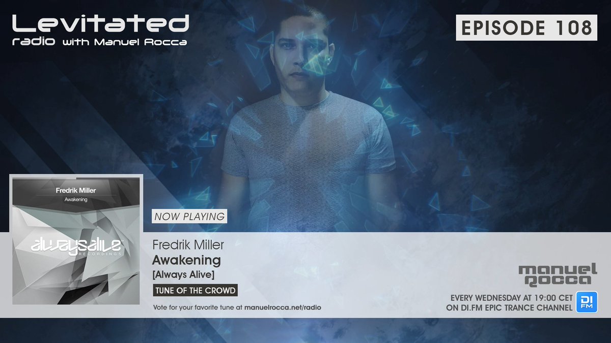 manuelroccadj's tweet photo. TUNE OF THE CROWD! @FredrikMiller "Awakening" @AlwaysAliveRec #LEVITATED108 https://t.co/oSfODYjuOH #trancefamily #trance #levitated https://t.co/fdsSZwAqEx