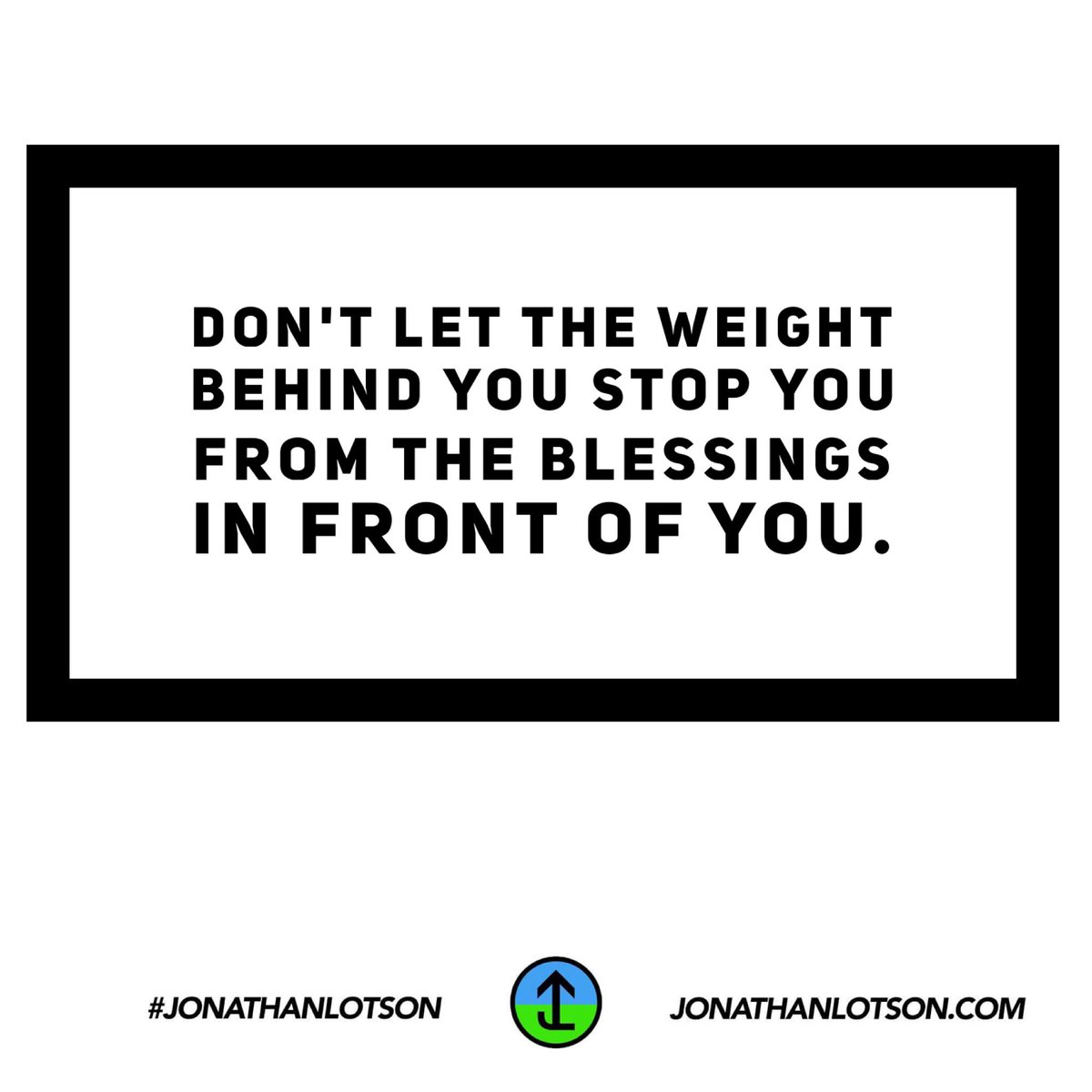 JonathanLotson's tweet photo. Don't let weight behind you stop you from your bright future!
#noweight #goforward #jonathanlotson #leaders #growingleaders #leadership https://t.co/Y7Cq3l30v0