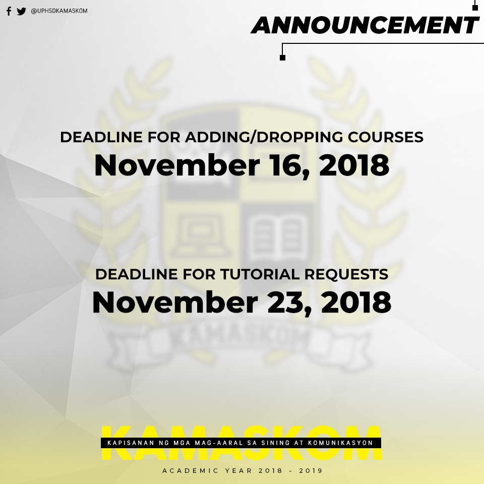 UPHSDKamaskom's tweet photo. ⚠️ Attention, KAMASKOM! 🌟 ⚠️

Note the following deadlines for course changes and tutorial requests as per the University Registrar:

NOVEMBER 16 - Adding/Dropping Courses
NOVEMBER 23 - Tutorial Requests

Add/drop forms are available at the Department of Communication office. https://t.co/rIFBsc3jOM