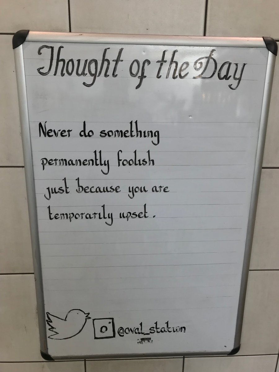Wednesday 7th November Thought Of The Day From Oval Station