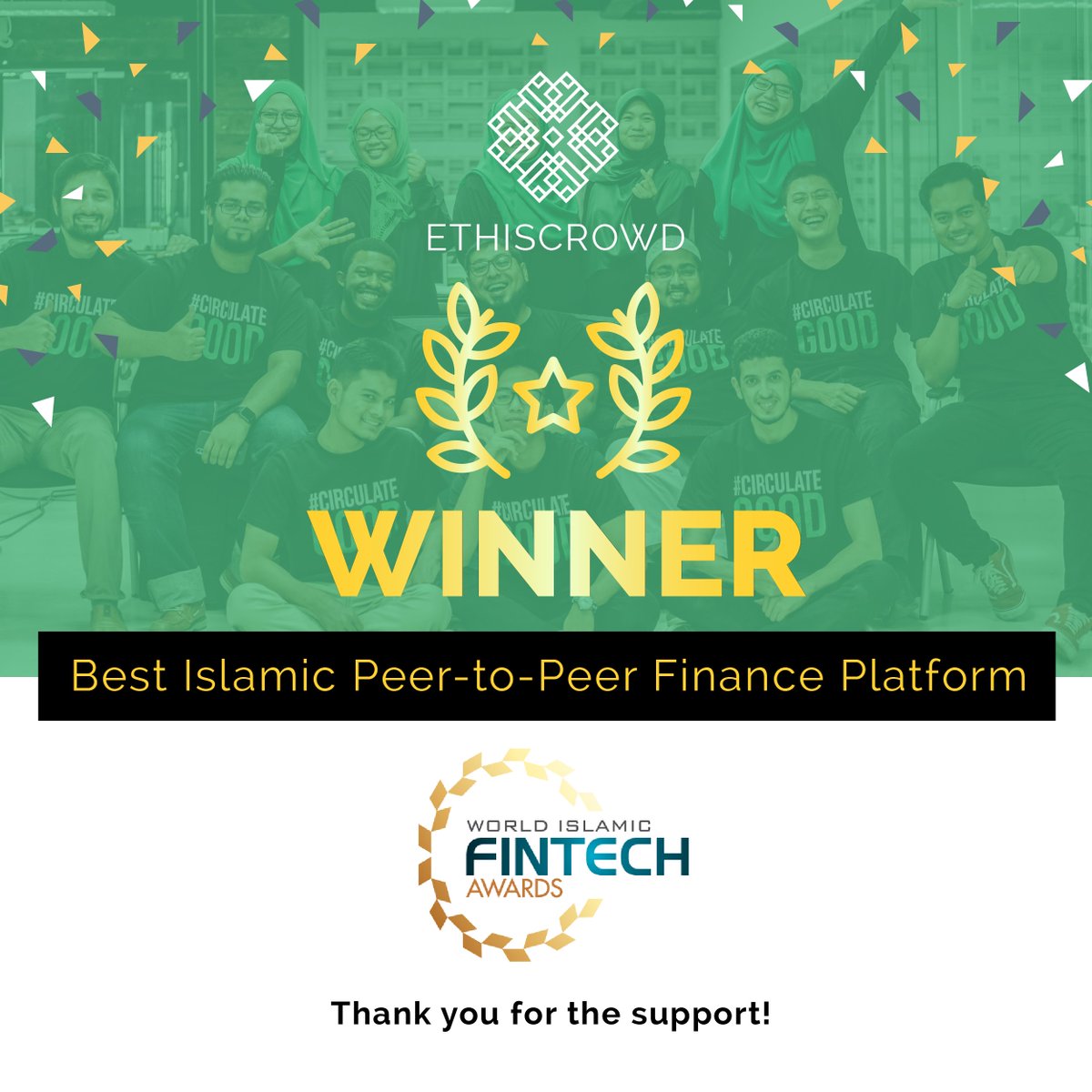 EthisCrowd's tweet photo. Alhamdulillah, we have been recognised as the Best Islamic Peer-to-Peer Finance Platform in the World Islamic Fintech Awards (WIFA) 2018 by IFN Fintech.

Visit us NOW at https://t.co/CUHhAQ3ai7 and join the crowd in circulating good!

#EthisCrowd
#EthisVentures
#CirculateGood https://t.co/iwW5Kc73u9