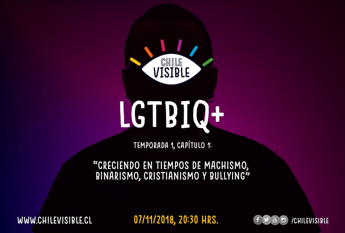 ChileVisible's tweet photo. #HOY a las 20:30 (GMT-3) mega estreno en Facebook y Youtube del primer capítulo de Chile Visible! "Creciendo en tiempos de machismo, binarismo, cristianismo y bullying" #LGBTI #soyvisible #chilevisible https://t.co/XW0vFWHIj9