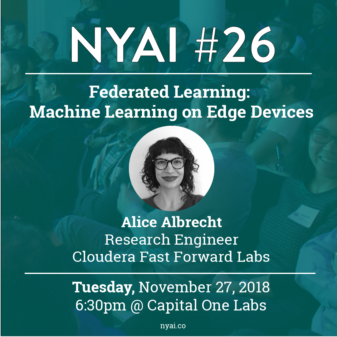 cloudera's tweet photo. Looking forward to speaking at NYAI #26 on Tues, 11/27! We will discuss Federated Learning: ML for Edge Devices. Should be a fun talk &amp; interesting panel. Use code ALICE20 for 20% off tix. https://t.co/uduIlSrXCk https://t.co/Q2jgS3QHk6