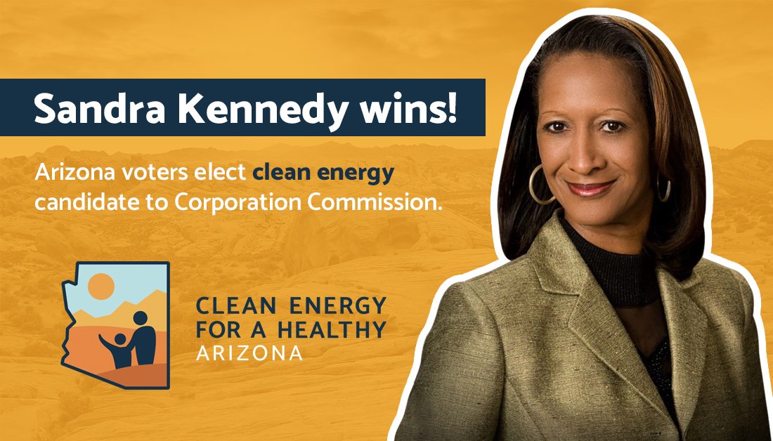 We are thrilled to congratulate <a href="/SandraDKennedy/">Sandra D. Kennedy</a> on her major win for a seat on the <a href="/CorpCommAZ/">Arizona Corporation Commission</a>. This is a huge deal for AZ families, for clean energy, and for clean politics: she will do the job of a regulator, and not serve as another puppet of utility monopolies like <a href="/apsFYI/">APS</a>.