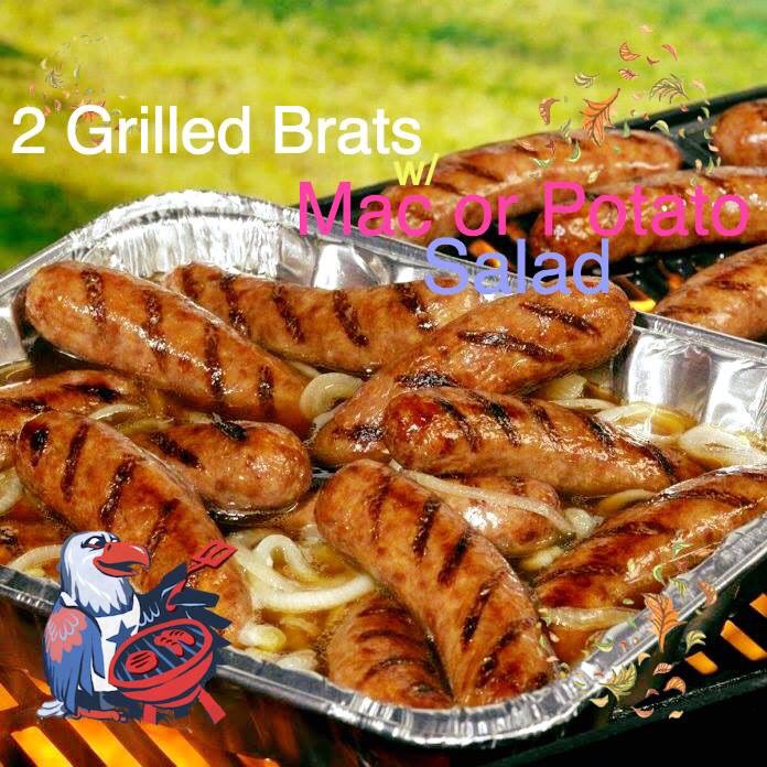 Thursday Lunch 
11am-2pm
2 Fall Brats w/ Mac or Potato Salad or Potato Wedges $7.00+tax
#ComeAndGetIt #GoodForTheSoul #Eagles2421