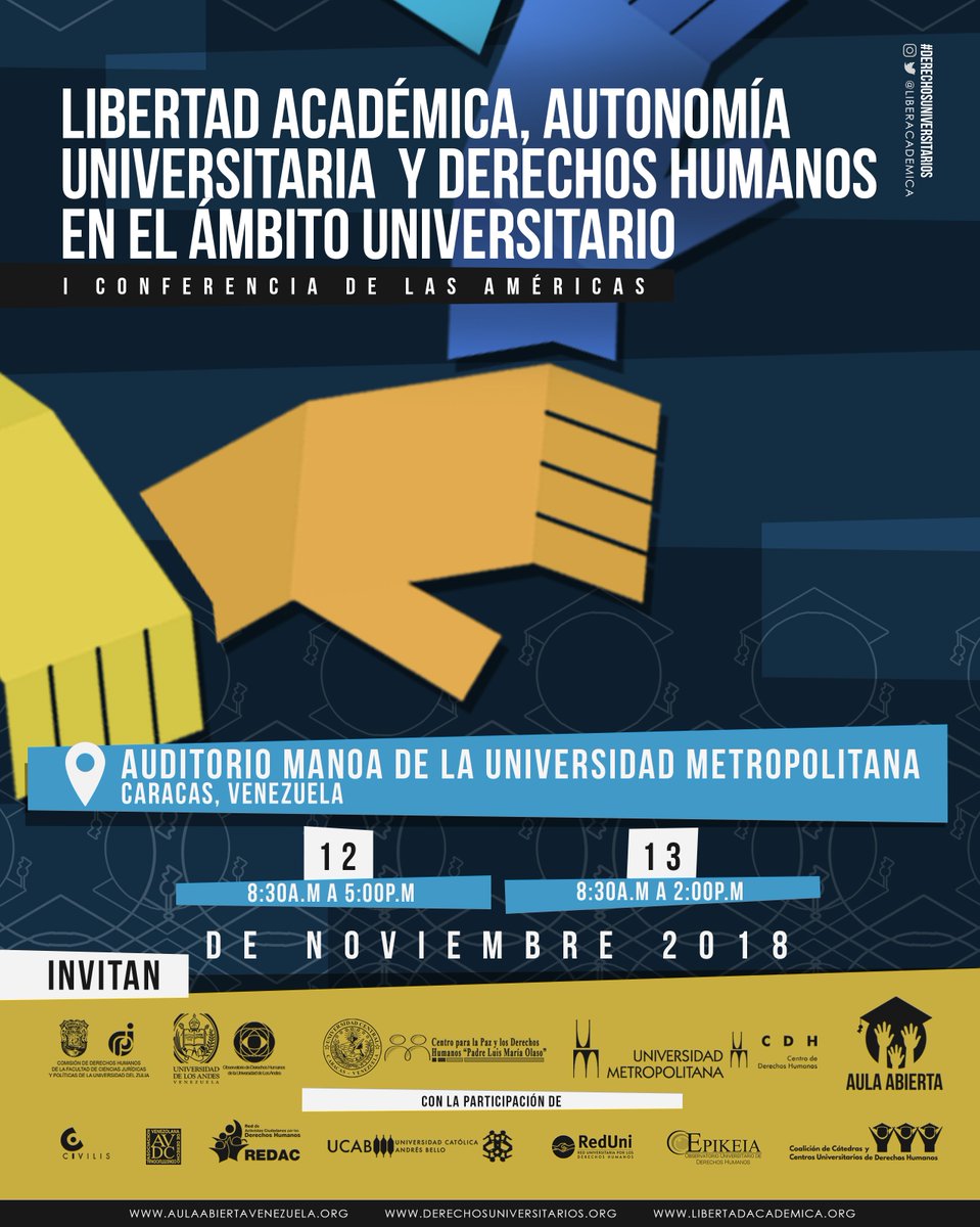 AulaAbiertaLA's tweet photo. La Libertad Académica conquista el continente: I Conferencia de Las Américas sobre derechos humanos en el ámbito universitario.

Los invitamos a acompañarnos este 12 y 13 de noviembre en el auditorio Manoa de la @Unimet

#DerechosUniversitarios

https://t.co/XMxWucVQJB https://t.co/kcv06XA3kt