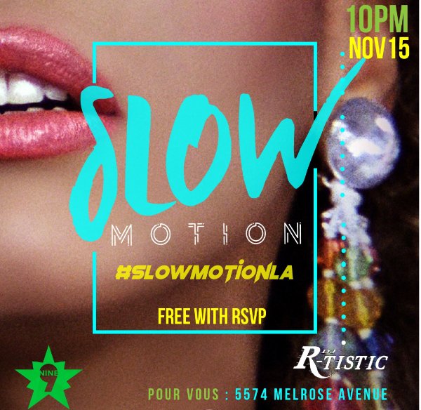 Website Relaunch &amp; Your Invitation to SLOW MOTION R&amp;B on 11/15! - inthenine.com