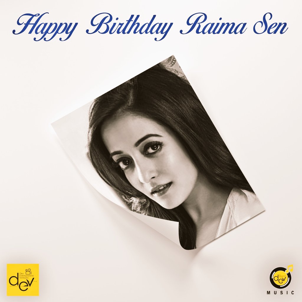 Wishing a Very Happy Birthday to Raima Sen Have a great year ahead.    