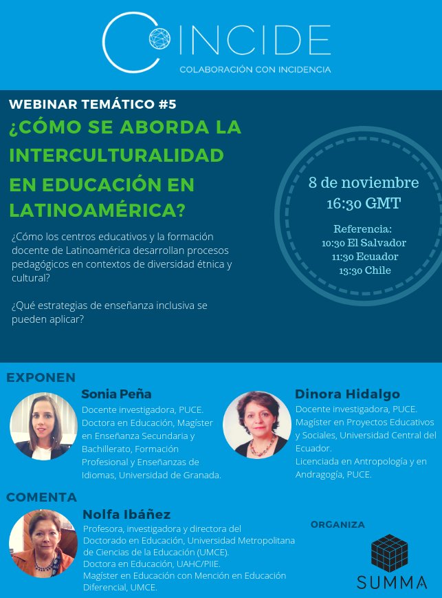summa_edu's tweet photo. ¿Cómo enseñan los docentes de Latinoamérica en aulas interculturales? Participa de la conversación en el Webinar#5 de CO+INCIDE. 8 de noviembre. Regístrate aquí >> https://t.co/tATMFh8xln  #Educación #inclusion #SDG4 @PUCE_Ecuador @umcecl @summa_edu @BIDeducacion @Educacion_Fch https://t.co/KRZ71hxuvP