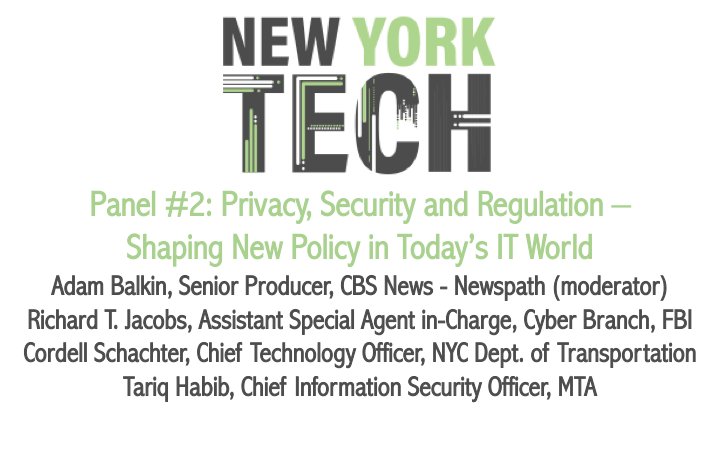 CSNY_Events's tweet photo. Our next panel discusses privacy, security &amp; regulation! Panelists will discuss how government &amp; business can work together to ensure the safety &amp; privacy of information &amp; how to plan for future risks @AdamBalkin @FBI @NYC_DOT @MTA #TechinNY https://t.co/jTYYR5e0oQ