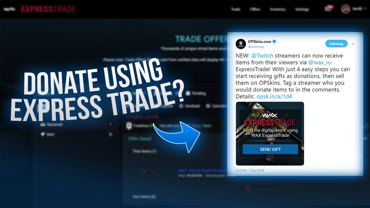 Bea T On Twitter Here Is My Tutorial On How To Setup Donations Using Opskinsgo Express Trade This Tutorial Covers Obs Streamlabs Obs Xsplit Youtube And Twitch Settings Scam Attempts That