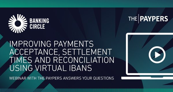BankingCircle's tweet photo. Listen back to our webinar with @ThePaypers and @airwallex where we discussed how #VirtualIBANs can improve payments acceptance, settlement times, and reconciliation. https://t.co/sPr2WHFCtq https://t.co/JGlNMJRv4z