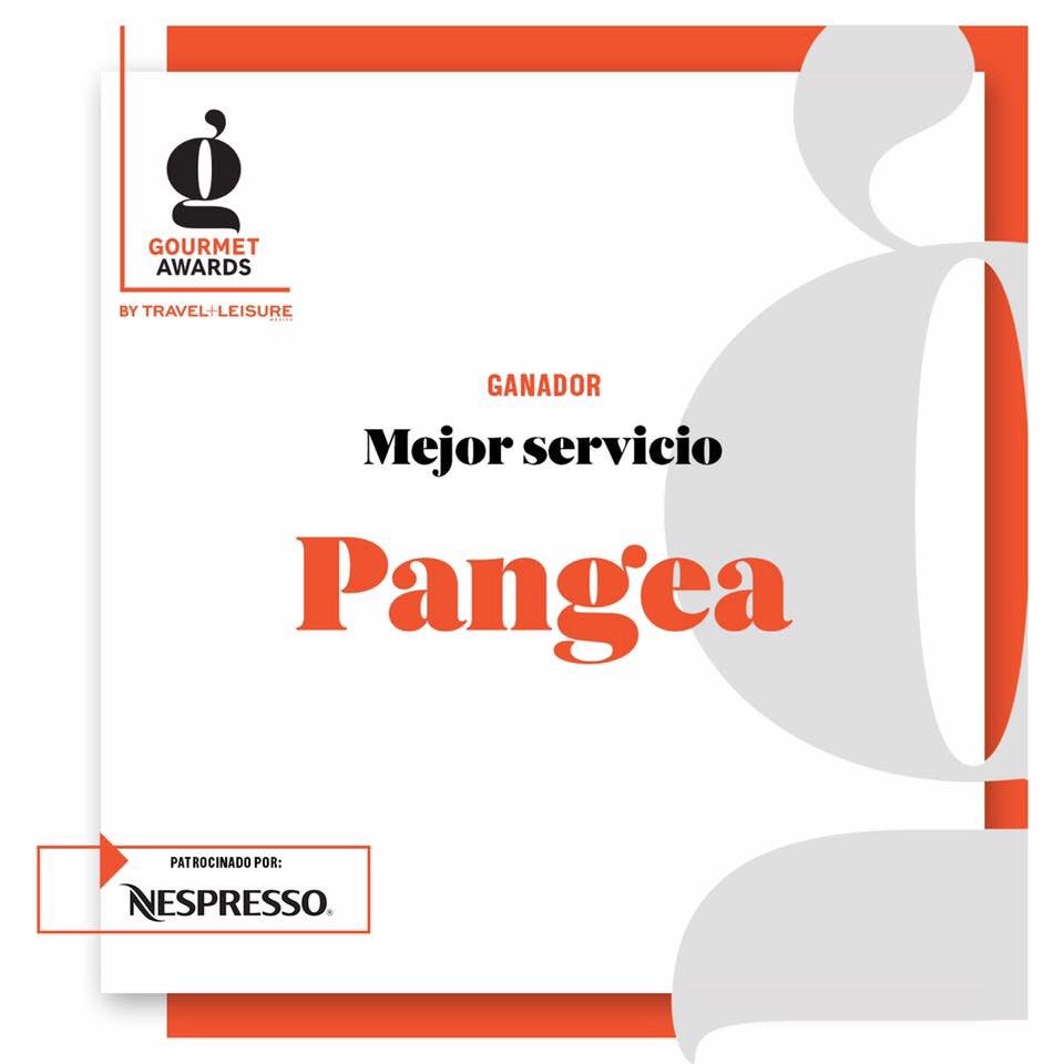Muchas gracias a todo el staff de Pangea por su dedicación. En la edición 2018 de los <a href="/MXGourmetAwards/">Gourmet Awards MX</a> nos distinguieron con el premio al Mejor Servicio.