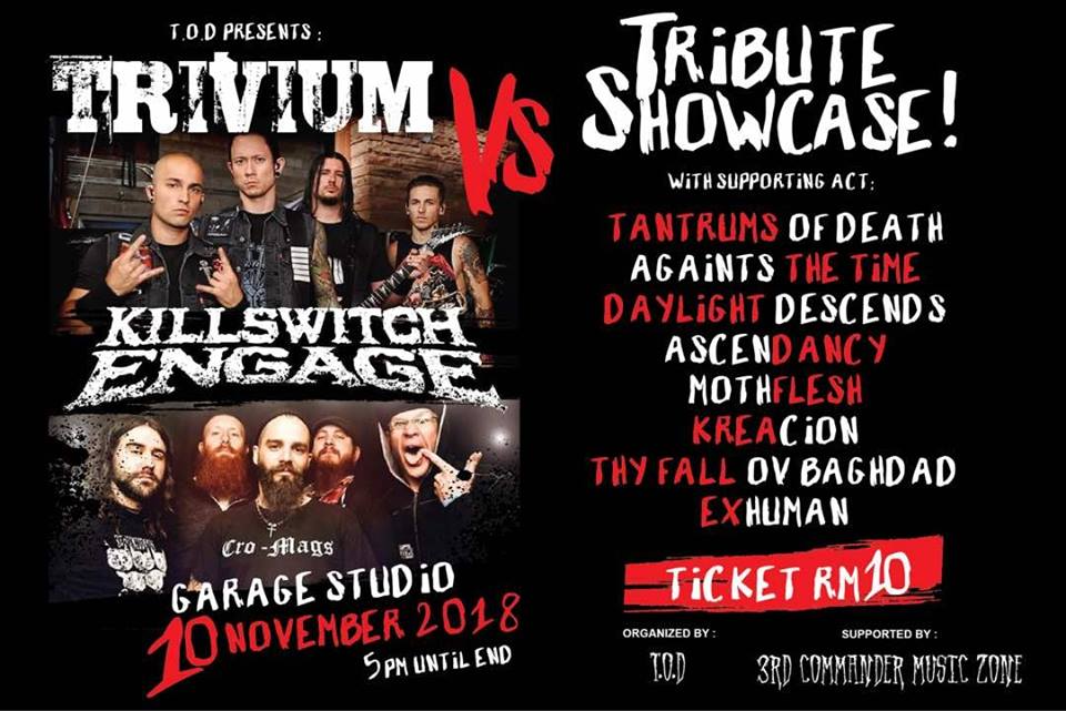 Jenn_Thompson's tweet photo. #SELANGOR SATURDAY November10 TRIVIUMXKILLSWITCHENGAGE TRIBUTE SHOWCASE 5pm GarageStudio #TmnMelawati ft. @Tantrumsofdeath #AgainstTheTIme @dylght_dscnds #Ascendancy #Mothflesh @KreacionMY @tfobband #Exhuman https://t.co/DU90LL7TXi