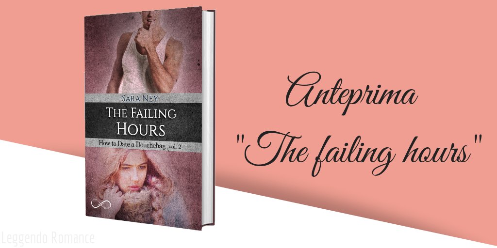 LeggendoRomance's tweet photo. #Anteprima "The failing hours" di Sara Ney, il 15 novembre per Hope Edizioni. Trama e info qui -> https://t.co/48jvIuFgb7
#newrelease #SaveTheDate #sportromance #romance #romanticbooks #nextreading https://t.co/FcQCqsAS5o
