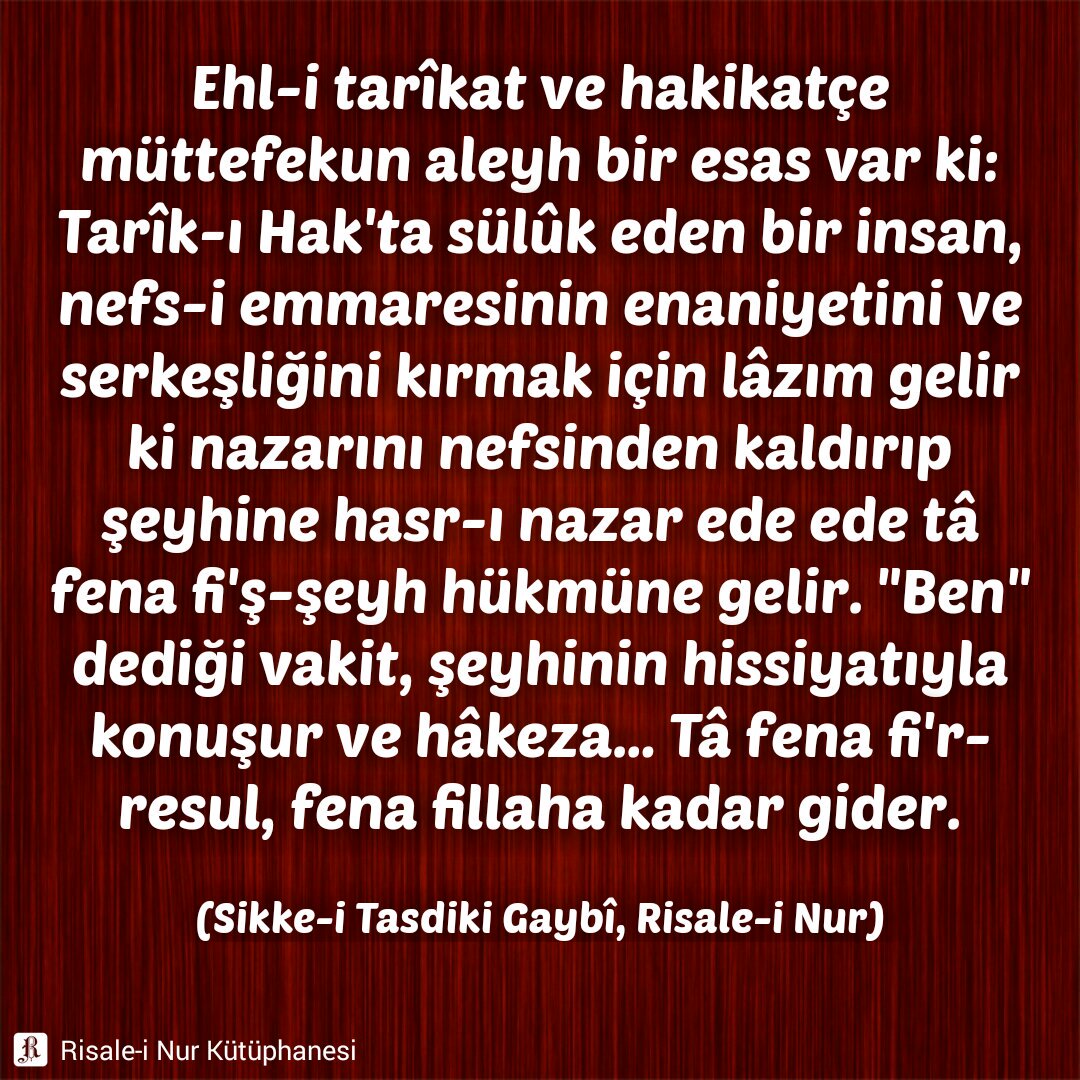 hz Bediuzzaman Risale-i Nur'da buyuruyor ki;
Malum Risale-i Nur talebeleri ehl-i hakikattir. Tasavvufta fena-fiş-şeyh ne ise hakikat mesleğinde fena-fil ihvan odur.
#CANLI 
#aczmendi 
#5816Kaldırılsın 
#KemalizmBitti 
#SafiyeinciSuçsuz