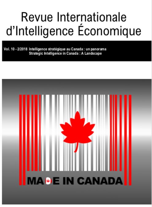 R2IE1's tweet photo. Intelligence stratégique Canadienne : un panorama / Strategic Intelligence in Canada : a landscape. Le numéro 10-2018/2 de la R2IE est disponible.  https://t.co/IM0st5TC89 https://t.co/ZFKjFacCdL