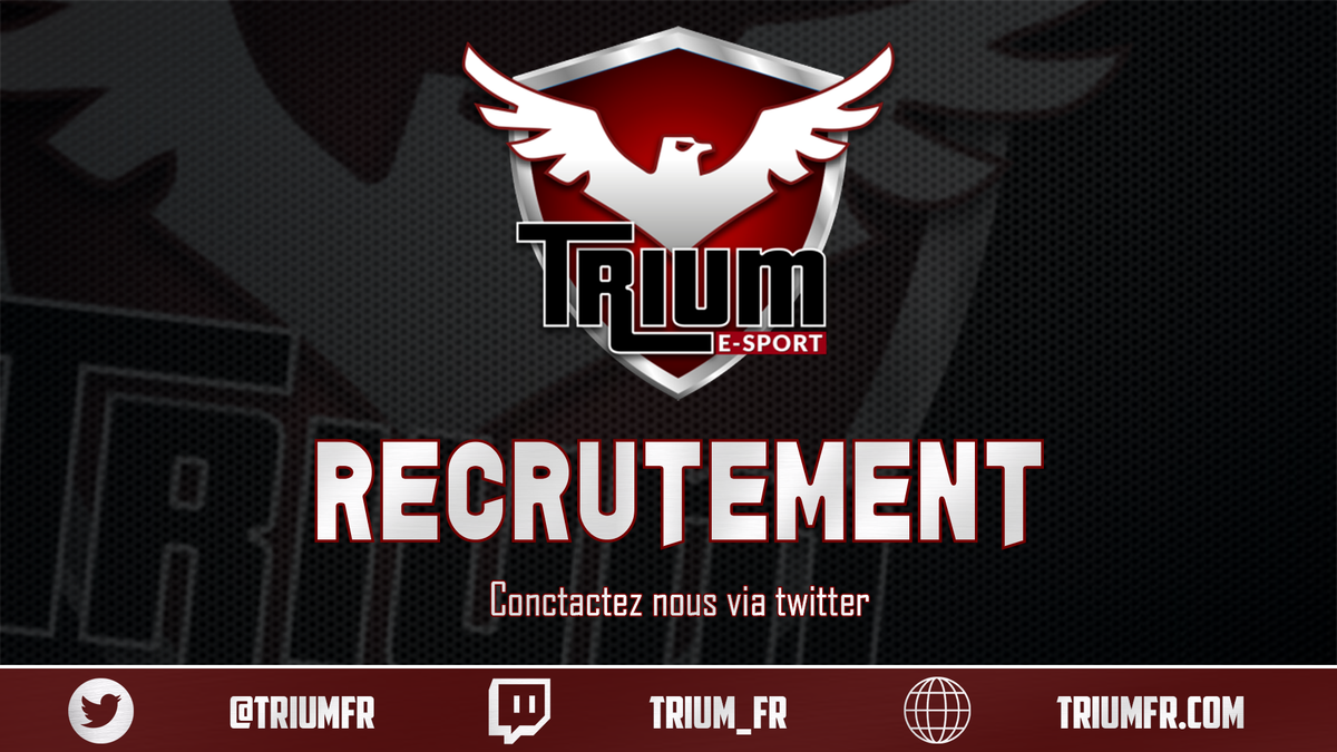 🦅Trium recrute !🦅
Nous recherchons actuellement un Coach et un Manager pour notre Line-up R6S.
Nos critères sont :
▪Majeur
▪Mature et disponible
▪Ayant déjà les clef pour le rôle (un carnet d'adresse pour le Manager et des strats pour le Coach)