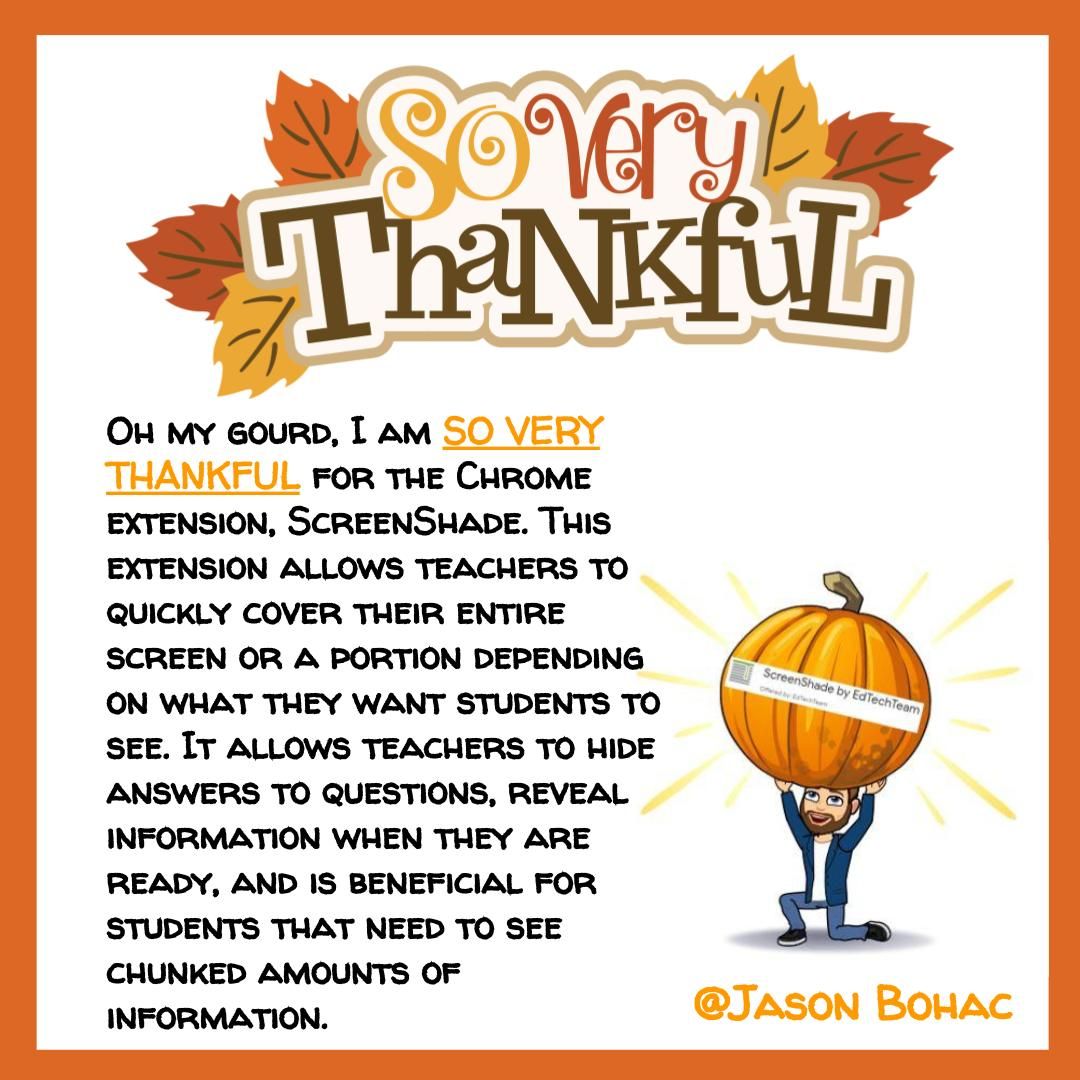 Oh my gourd! <a href="/JasonBohac/">Jason Bohac</a> has a great tool to use for hiding information temporarily when presenting. We can see how you can be thankful for this great tip! #edugivesthanks #friedfan #GoogleEdu