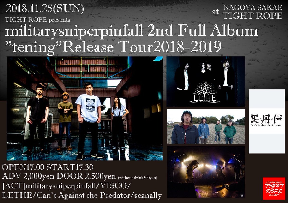 lethe_official's tweet photo. 【Next Showcase】
2018.11.25(sun)@栄Tight Rope

militarysniperpinfall
2nd Full Album “tening” Release Tour 2018 – 2019

militarysniperpinfall
VISCO
LETHE
Can’t Against the Predator
scanally https://t.co/igAvNOcf7w