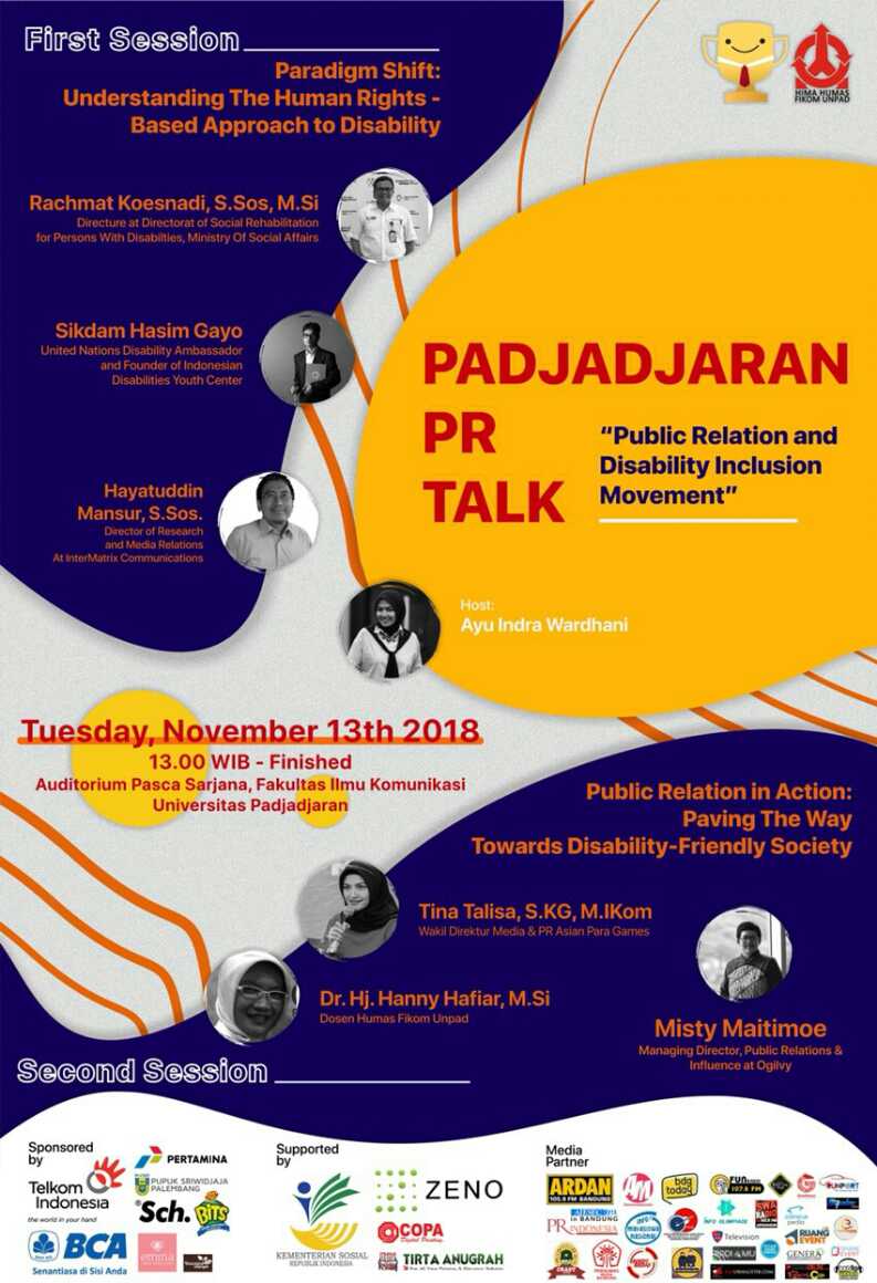 "PADJADJARAN PR TALK: Public Relations and Disability Inclusion Movement"

📍Auditorium Pasca Sarjana, Fikom Unpad
📅Tuesday, November 13th 2018 at 13.00 WIB.

CP:
Chasanah Putri Utami
WhatsApp: +6285891443331

Line: @UIR6202D
Instagram: <a href="/prfairunpad/">Padjadjaran PR Fair</a>
Twitter: <a href="/prfairunpad/">Padjadjaran PR Fair</a>