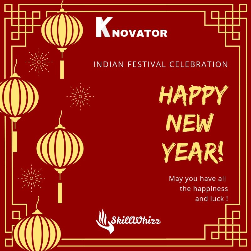 SkillWhizzAcad's tweet photo. @knovator @SkillWhizzAcad 
#newyearwishes #peace #prosperity #happiness #happynewyear #indian #festival #celebration #knovator #skillwhizz https://t.co/w2clLqTWDk