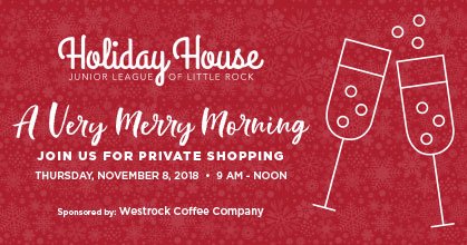 JuniorLeagueLR's tweet photo. See you tomorrow morning for Holiday House Private Shopping + brunch! #JLLR #HolidayHouse https://t.co/BEQB9XsIAi