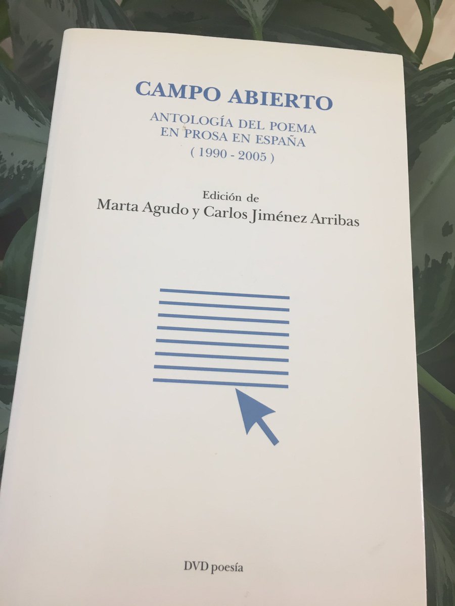 Vuelo7988's tweet photo. #PoesíaSobreHojasdeHierba “En política, uno más uno es dos. En poesía, uno más uno es infinito”. @JorgeRiechmann Campo abierto, Antología del poema en prosa en España (1990-2005) #DVDediciones 2005 edición de #MartaAgudo y C. Jiménez Arribas https://t.co/zNrLroikvO