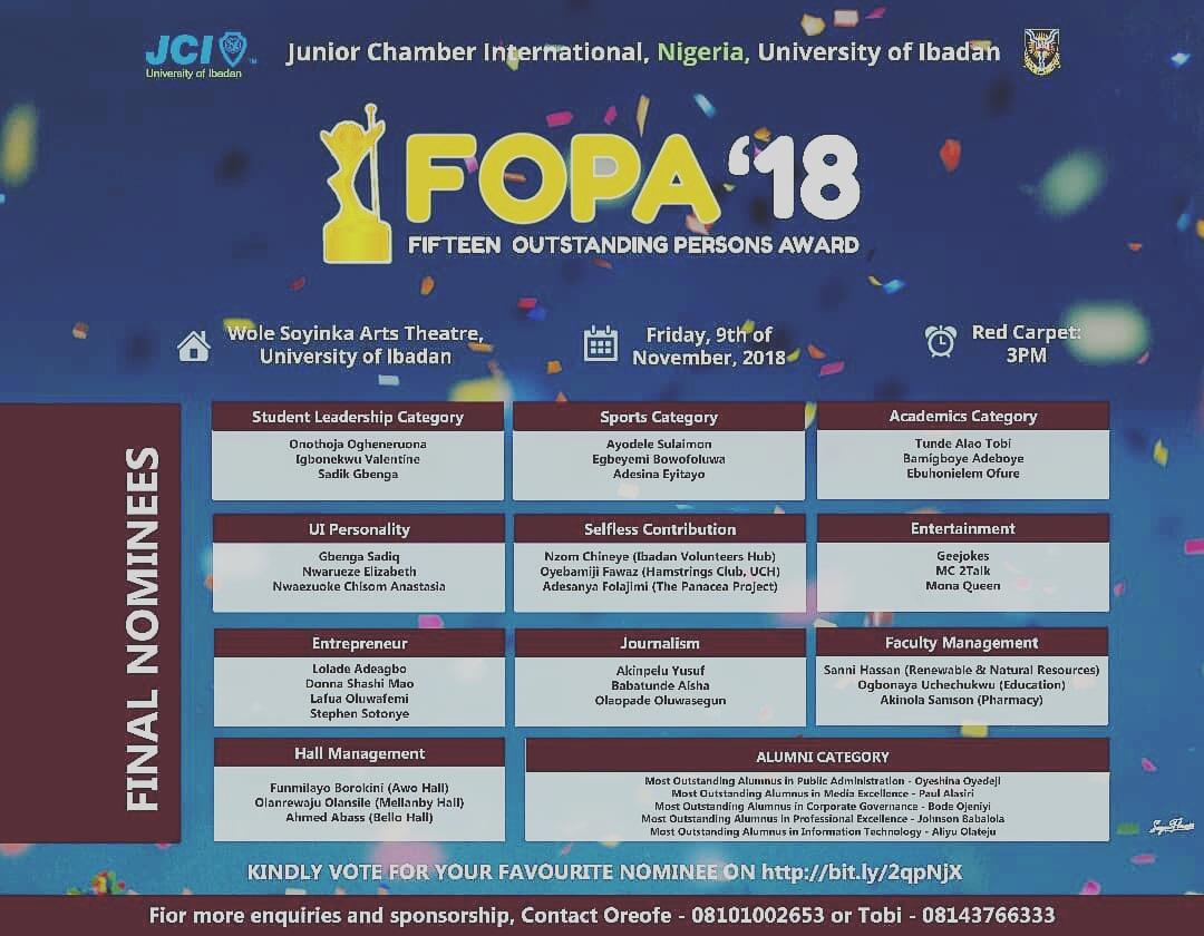 Fifteen Outstanding Persons Award [FOPA] 🏆🏅

📆 Friday, November 9, 2018
⌚4 PM
📍Wole Soyinka Arts Theatre, University of Ibadan.

Have you voted 🗳️ yet? Vote at: bit.ly/2qpNLjX Folajimi Adesanya (Selfless Contribution)|

#FOPA2018
#thepanaceaproject
#makingadiffere